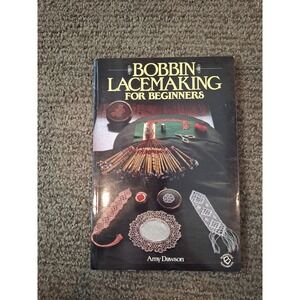 Bobbin Lacemaking for Beginners Amy Dawson Blandford Press Paperback